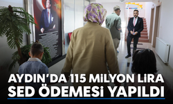 Aydın’da 115 milyon lira SED ödemesi yapıldı