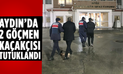 Aydın'da 2 göçmen kaçakçısı tutuklandı