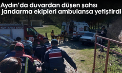 Aydın'da duvardan düşen şahsı jandarma ekipleri ambulansa yetiştirdi