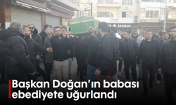 Başkan Doğan'ın babası ebediyete uğurlandı