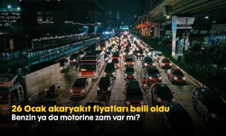 26 Ocak akaryakıt fiyatları belli oldu: Benzin ya da motorine zam var mı?