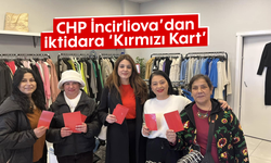 CHP İncirliova'dan iktidara ‘Kırmızı Kart’