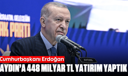 Erdoğan, “Aydın’a 448 milyar TL yatırım yaptık”