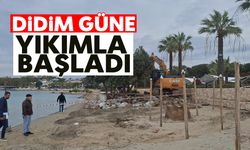 Didim, güne yıkımla başladı