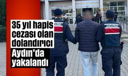 35 yıl hapis cezası olan dolandırıcı, Aydın’da yakalandı