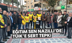 Eğitim Sen Nazilli’de TÜİK’e sert tepki