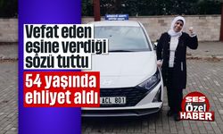 Vefat eden eşine verdiği sözü tuttu: 54 yaşında ehliyet aldı