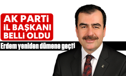 AK Parti İl Başkanı belli oldu, Erdem, yeniden dümene geçti