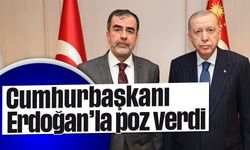 Cumhurbaşkanı Erdoğan'la poz verdi