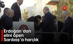 Erdoğan'dan elini öpen Sarıbaş'a harçlık