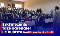 Eski mezunlar taze öğrenciler ile buluştu: Nazilli’de anlamlı etkinlik