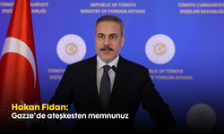 Hakan Fidan: Gazze'de ateşkesten memnunuz