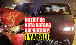 Nazilli'de kafa kafaya çarpıştılar