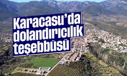 Karacasu'da dolandırıcılık teşebbüsü