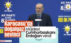 Karacasu'da doğalgaz sevinci: Müjdeyi Cumhurbaşkanı Erdoğan verdi