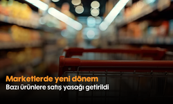 Marketlerde yeni dönem: Bazı ürünlere satış yasağı getirildi