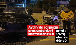 Aydın'da çarpışan araçlardan biri kontrolden çıktı, ortalık savaş alanına döndü