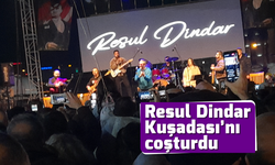 Resul Dindar Kuşadası'nı coşturdu