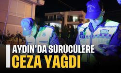 Aydın’da sürücülere ceza yağdı