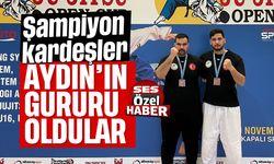 Şampiyon kardeşler: Aydın’ın gururu oldular