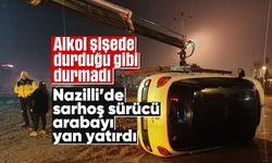 Nazilli’de sarhoş sürücü arabayı yan yatırdı