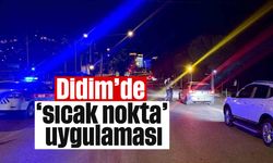 Didim’de ‘sıcak nokta’ uygulaması