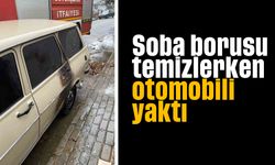 Soba borusu temizlerken otomobili yaktı