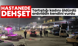 Hastanede dehşet: Tartıştığı kadını öldürdü ardından kendini vurdu