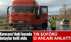 Karacasu'daki kazada detaylar belli oldu: TIR şoförü o anları anlattı