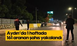 Aydın’da 1 haftada 161 aranan şahıs yakalandı