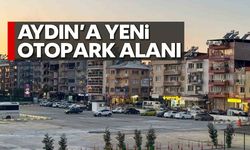 Aydın'a yeni otopark alanı