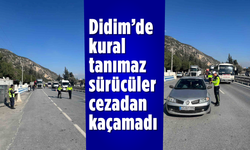 Didim'de kural tanımaz sürücüler cezadan kaçamadı