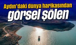 Aydın'daki dünya harikasından görsel şölen