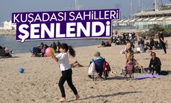 Kuşadası sahilleri şenlendi