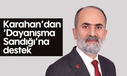 Karahan’dan ‘Dayanışma Sandığı’na destek