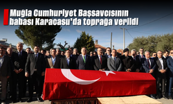 Muğla Cumhuriyet Başsavcısının babası Karacasu'da toprağa verildi