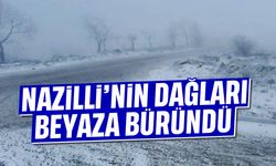 Nazilli’nin dağları bembeyaz