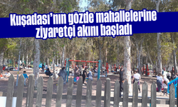 Kuşadası'nın gözde mahallelerine ziyaretçi akını başladı
