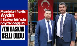 Memleket Partisi Aydın İl Başkanlığı’nda bayrak değişimi: Yeni başkan belli oldu