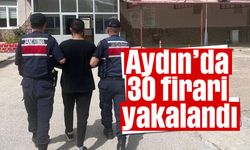 Aydın’da 30 firari yakalandı