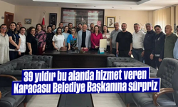 39 yıldır bu alanda hizmet veren Karacasu Belediye Başkanına sürpriz