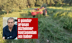 6 gündür aranan Alzheimer hastasından acı haber