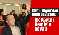 CHP’li Olgun’dan imalı paylaşım; AK Partili Demir’e cevap