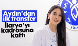 Aydın’dan ilk transfer: İlarya’yı kadrosuna kattı