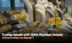 Trump tehdit etti! Altın fiyatları fırladı: Altının rotası ne olacak?