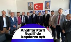 Anahtar Parti Nazilli'de kapılarını açtı