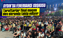 Aydın’da Fenerbahçe coşkusu: Taraftarlar final maçını dev ekranda takip ediyor