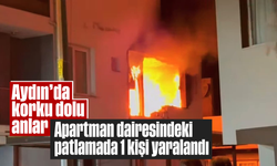 Aydın'da korku dolu anlar: Apartman dairesindeki patlamada 1 kişi yaralandı