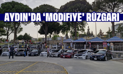 Aydın'da 'modifiye' rüzgarı