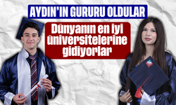 Aydın’ın gururu oldular: Dünyanın en iyi üniversitelerine gidiyorlar